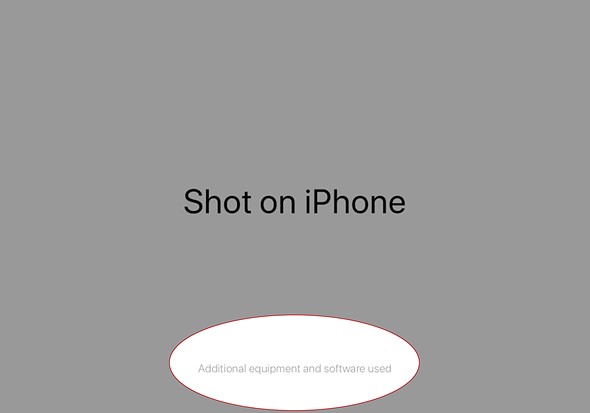 Shot on iPhone - Additional Equipment and Software Used